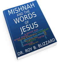 Mishnah And The Words Of Jesus | Emet HaTorah