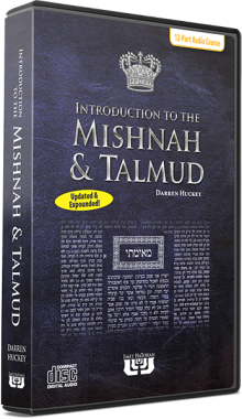 Introduction To The Mishnah & Talmud-Revised (MP3) | Emet HaTorah